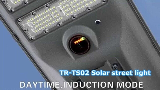 TR-TS02 オールインワンソーラー街路灯を選ぶ理由?スマートな誘導、長持ち